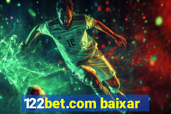 122bet.com baixar