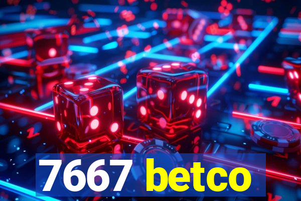 7667 betco