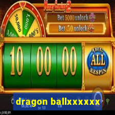 dragon ballxxxxxx