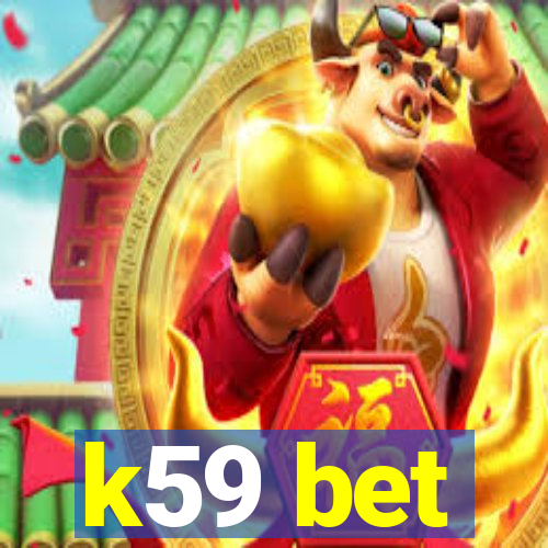 k59 bet