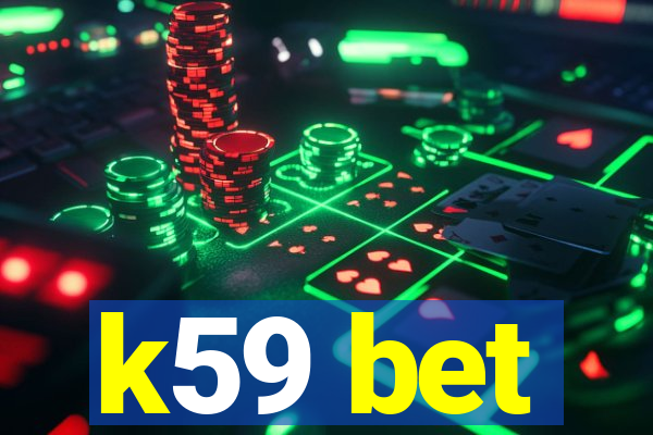 k59 bet