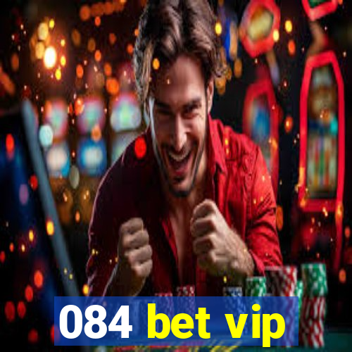 084 bet vip