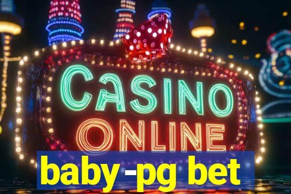 baby-pg bet