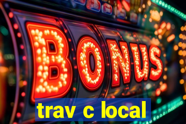 trav c local