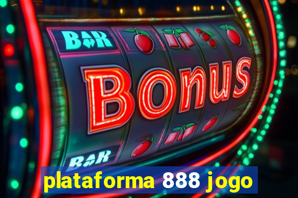 plataforma 888 jogo