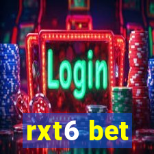 rxt6 bet