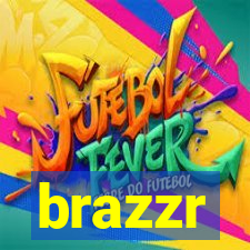 brazzr