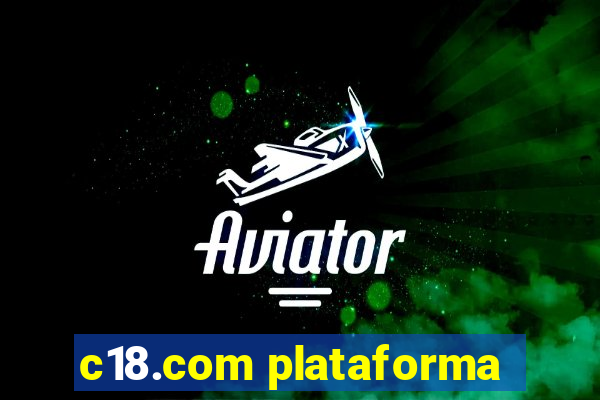 c18.com plataforma