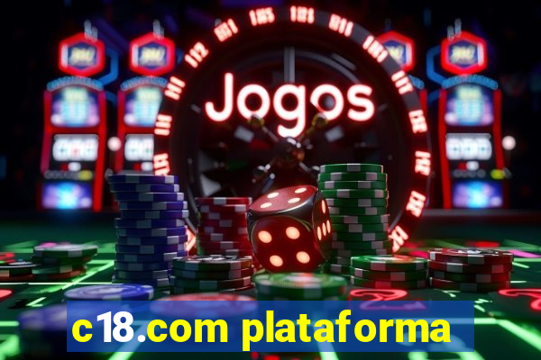 c18.com plataforma