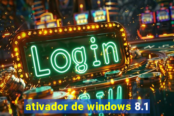 ativador de windows 8.1