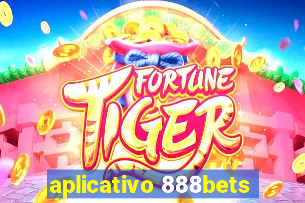 aplicativo 888bets