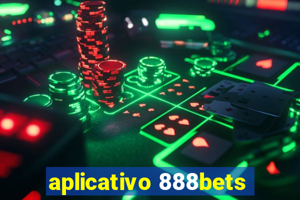 aplicativo 888bets