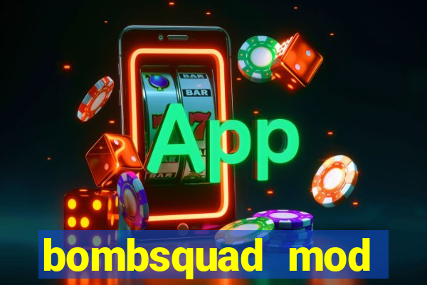 bombsquad mod manager download