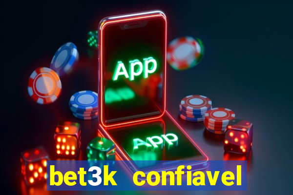 bet3k  confiavel