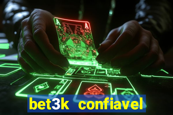 bet3k  confiavel