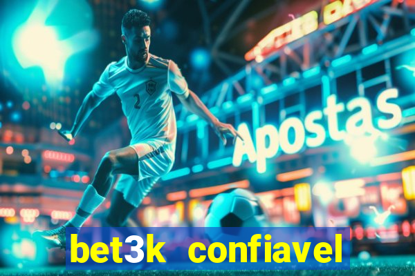 bet3k  confiavel