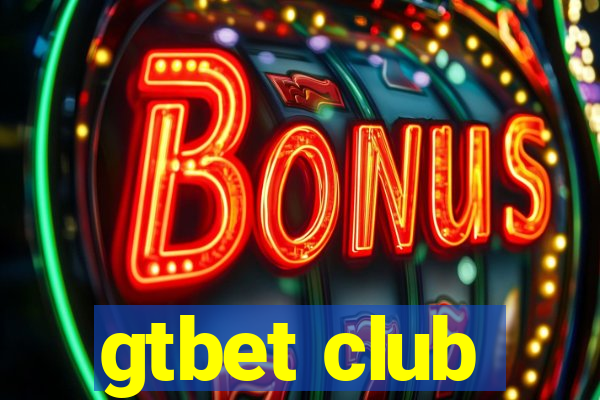 gtbet club