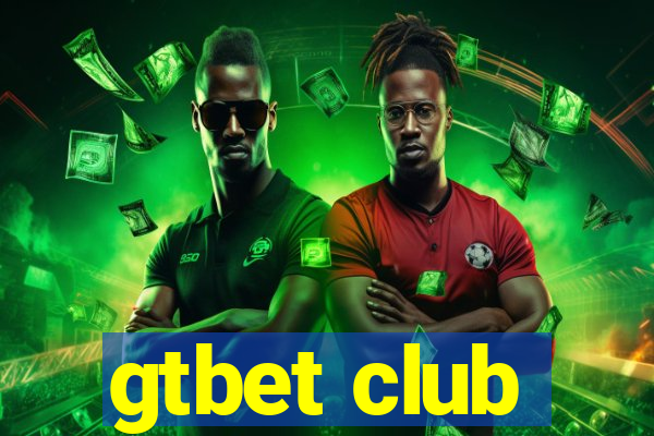 gtbet club