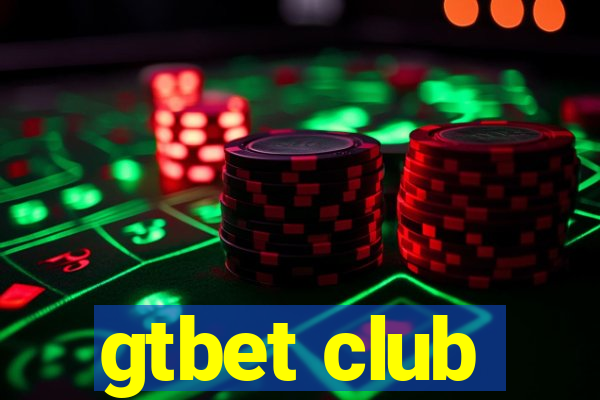 gtbet club