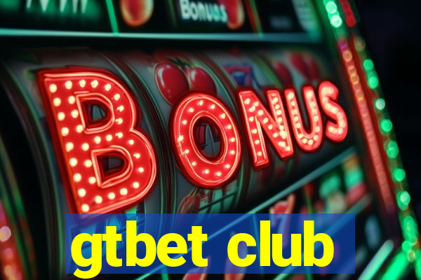 gtbet club