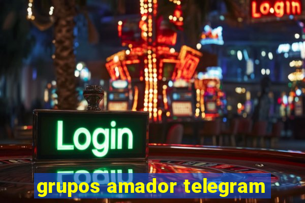 grupos amador telegram