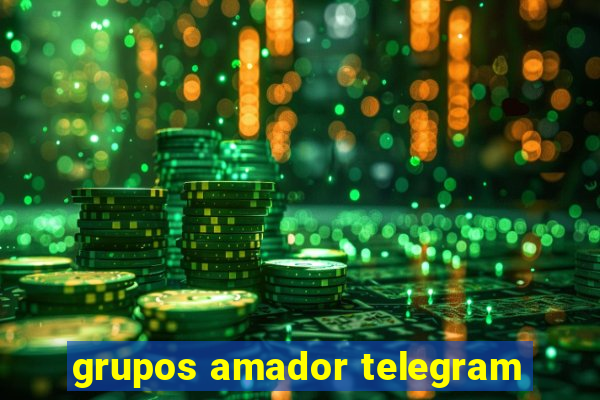 grupos amador telegram