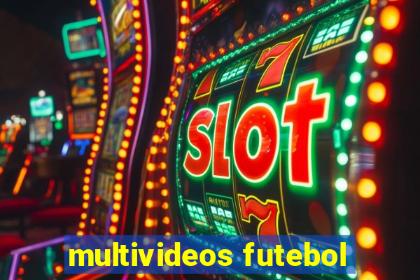 multivideos futebol