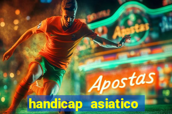 handicap asiatico 0.0 0.5