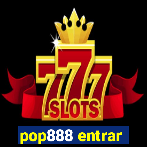 pop888 entrar