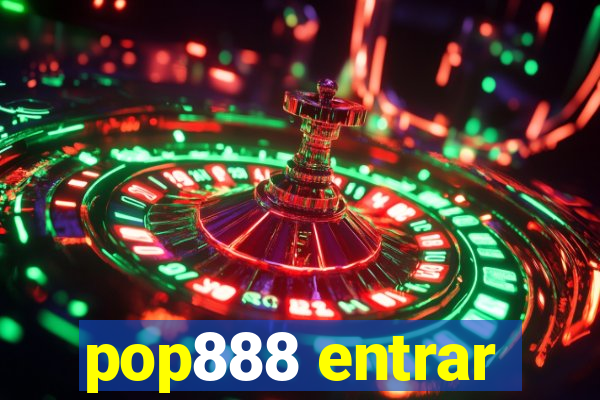 pop888 entrar