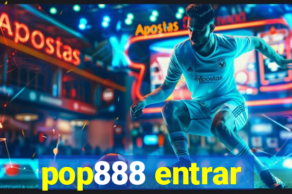 pop888 entrar