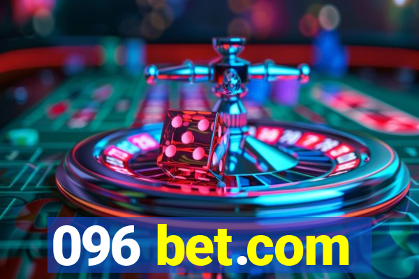 096 bet.com