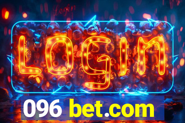 096 bet.com