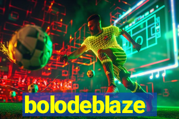 bolodeblaze