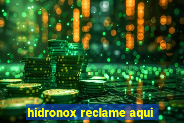 hidronox reclame aqui