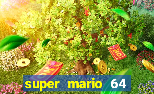 super mario 64 beta apk