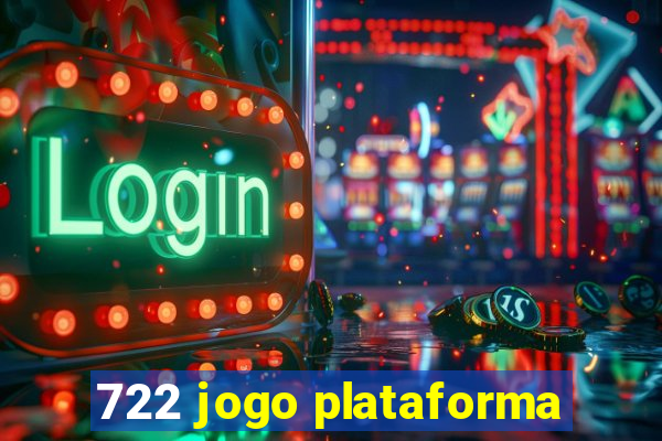 722 jogo plataforma