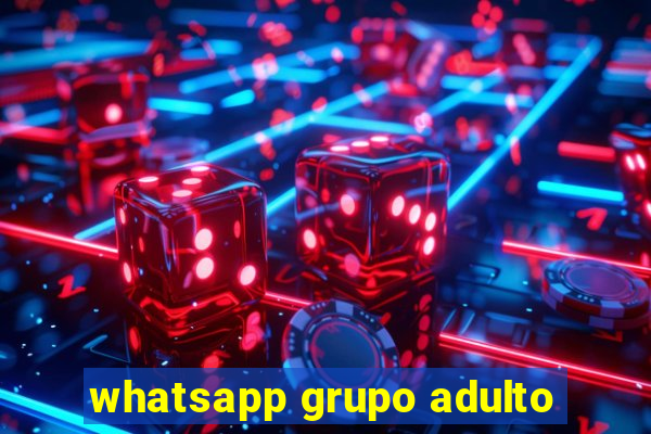 whatsapp grupo adulto