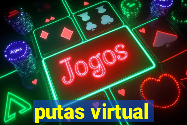 putas virtual