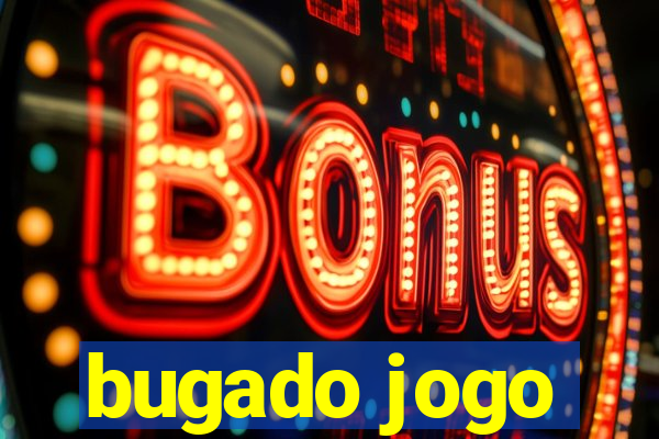 bugado jogo