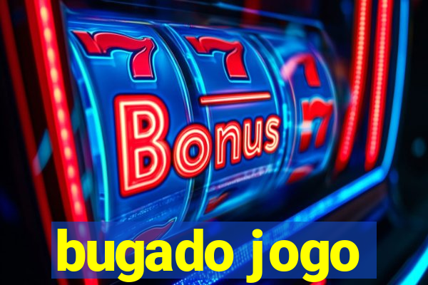 bugado jogo