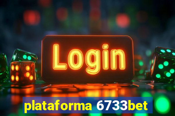 plataforma 6733bet