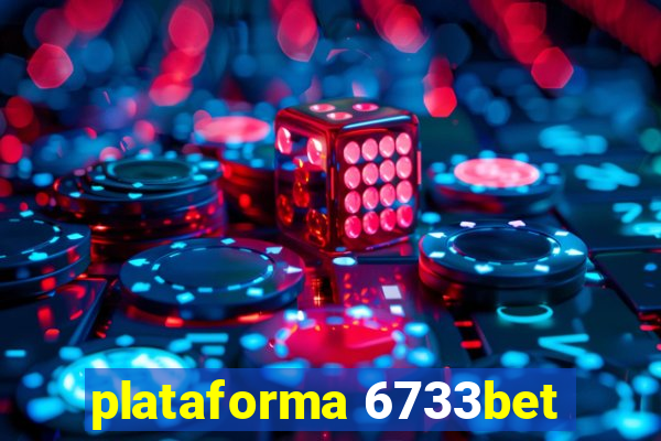 plataforma 6733bet