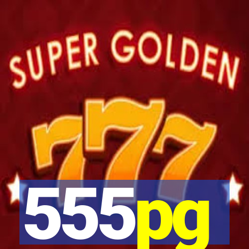 555pg