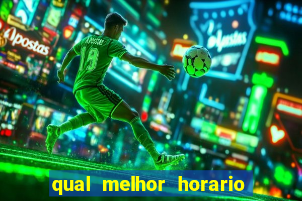 qual melhor horario para jogar money coming