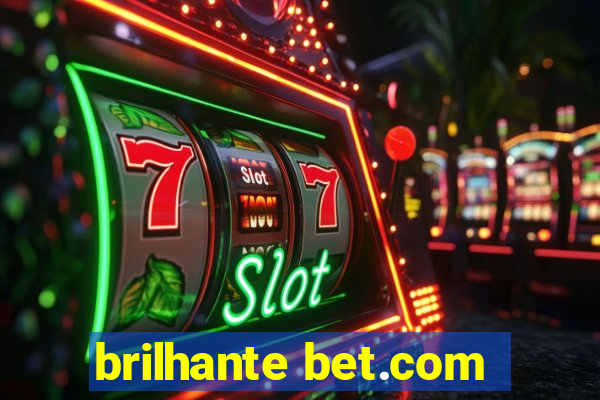 brilhante bet.com