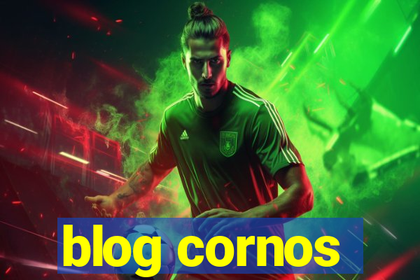 blog cornos