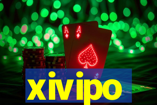 xivipo