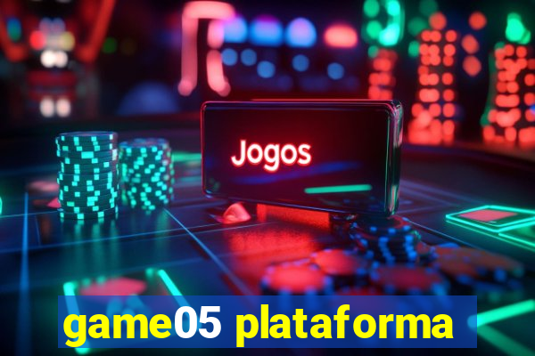 game05 plataforma