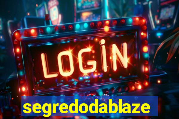 segredodablaze